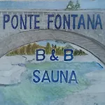 Bed and breakfast Ponte Fontana